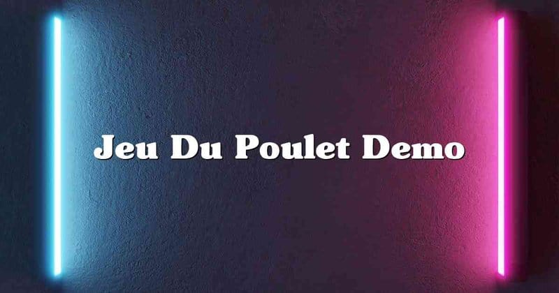 Explorez jeu de poulet